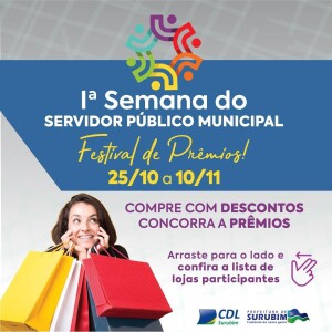 Parceria - CDL realiza Festival de Prêmios na 1ª Semana do Servidor Público de Surubim